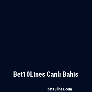 Bet10Lines Canlı Bahis